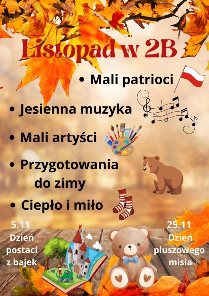 Listopad w grupie 2b tematyka miesiąca